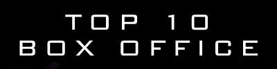 Top 10 Box Office
